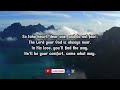 Never Alone - Uplifting Christian Gospel Song of Hope and Faith - Lyrics