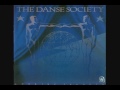 The Danse Society - Institution