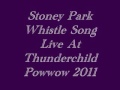 Stoney Park-Whistle Song