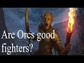 Are Orcs good fighters?