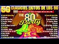 Grandes Éxitos De Los 80 y 90 - Las Mejores Canciones De Los 80 y 90 - Classico Canciones 80s