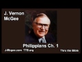 50 Philippians 01 - J Vernon Mcgee - Thru the Bible