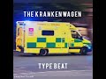 The Krankenwagen type beat (prod. NocTurnal)