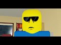 when you lie to your father you done your homework :d (roblox animation)