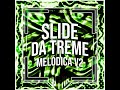 Slide da Treme Melódica v2 - Ultra Slowed