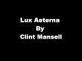 Lux Aeterna By Clint Mansell