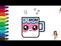 Mother's Day Drawing | How to Draw  (I❤️MOM) Cute Tea Cup Easy for KIDS