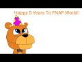 Happy 5 Years FNAF World!
