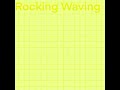 Rocking Waving - Another Album