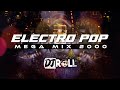 Electro Pop 2000 | The Best Electro Music 2022 | Electro Pop Party | Dj Roll Perú 🔥