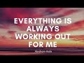 Abraham Hicks - Everything Is Always Working Out For Me ✨💫