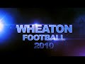 Wheaton College Football 2010 Highlights