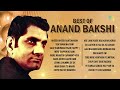 Best of Anand Bakshi | Bheegi Bheegi Raaton Mein | Yeh Sham Mastani | Old Hindi Songs
