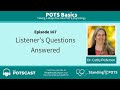 The POTScast E167: Listener's Questions Answered with Dr. Cathy Pederson