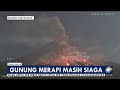 Gunung Marapi Kembali Erupsi,  Waspada Lahar Dingin - [Metro Hari Ini]