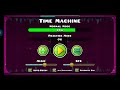 The second machine of time /geometry dash