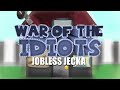 War of the Idiots | Trailer