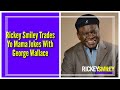 10 Minutes of Comedians George Wallace and Rickey Smiley trading 