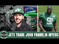 BREAKING: Jets TRADE John Franklin-Myers to the Broncos