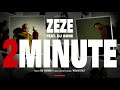 Zeze feat. DJ Bone - 2 Minute | prod. The Hammer