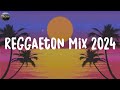 Reggaeton Mix 2024 ‍/ Las Mejores Canciones Actuales 2024 / Lo Más Nuevo 2024