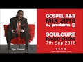 Gospel R&B Music 2018 - DJ Proclaima Soulcure Radio Show 7th September
