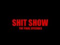 Shit Show Season 4 Teaser