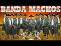 Banda Machos ( 30 Exitos ) - Puras Rancheras Mix