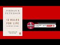 12 Rules for Life: An Antidote to Chaos by Jordan B. Peterson | 5 minutes book summary