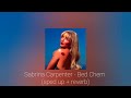 Sabrina Carpenter - Bed Chem (sped up + reverb)