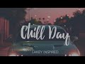 Chill day - LAKEY INSPIRED - 1 Hour