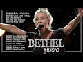 Best Ultimate Bethel Music Gospel Songs 2020 Nonstop ✝️ English Gopsel Top Hits Of Bethel Music