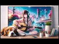 Night LOFI Melody 【Relax Music】#84