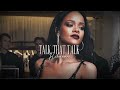 Rihanna ft. Jay-Z - Talk that Talk (slowed and reverb)