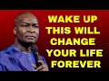 WAKE UP, THIS WILL CHANGE YOUR LIFE FOREVER - APOSTLE JOSHUA SELMAN