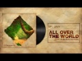 Mr.Levy - All Over The World (feat Alma & DJ Wicked )