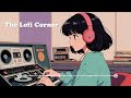 𝐏𝐥𝐚𝐲𝐥𝐢𝐬𝐭 ☀️ The Lofi Corner ☀️melodies for the road ☀️ lofi hip hop music - beats to relax_study to