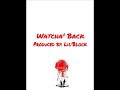 Lil'Block - Watcha' Back
