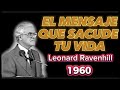 Leonard Ravenhill | El mensaje que SACUDE TU VIDA