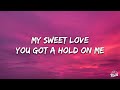 Myles Smith - Sweet Love (Lyrics)