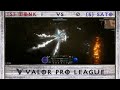 (S) Monk vs (S) Sato | | Valor Pro League S4 - E1