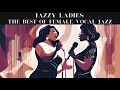 Ladies Vocal Jazz Hits [Vocal Jazz, Smooth Jazz]