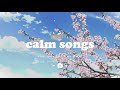 calm music | playlist