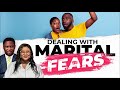 DEALING WITH MARITAL FEARS. #Marriage #Apostolic #couplegoals #love