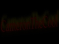 CameronTheCool intro