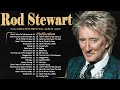 The Best of Rod Stewart - Rod Stewart Greatest Hits Full Album Soft Rock