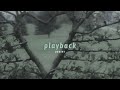 loona - playback (slowed + reverb)