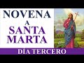 NOVENA A SANTA MARTA | PATRONA DE LOS IMPOSIBLES Y CASOS DIFÍCILES | DÍA TERCERO | DÍA 3