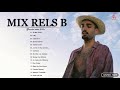 Rels B Mix Mejores Canciones 2021 -  Rels B Exitos 2021 - Grandes exitos 2021 (  Lo Nuevo Exitos )