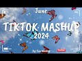 Tiktok Mashup June 💙2024💙 (Not Clean)